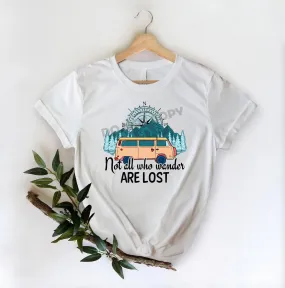 Not All Who Wander Are Lost - DTF Transfer