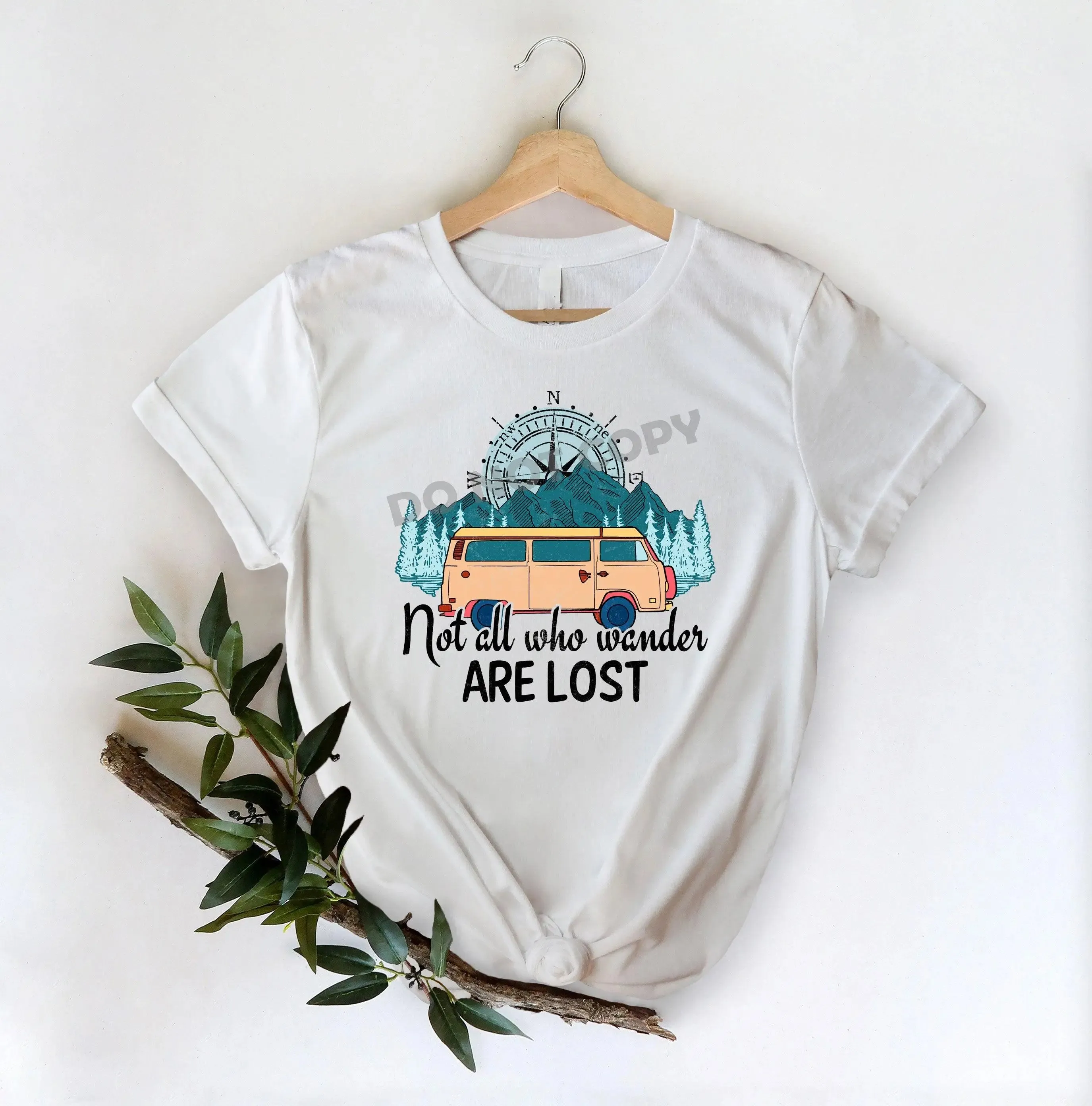 Not All Who Wander Are Lost - DTF Transfer